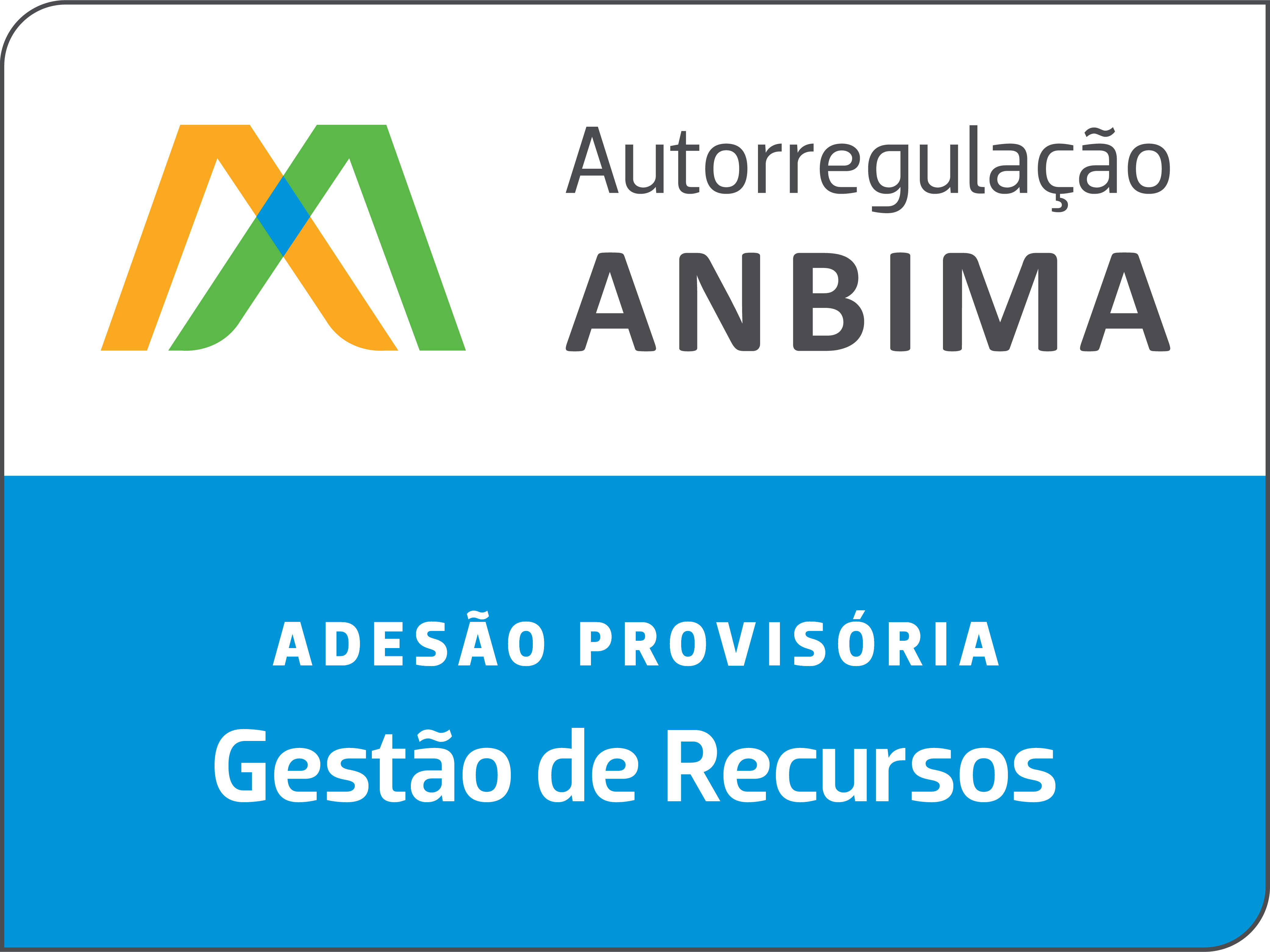 Selo ANBIMA Autorregulação – Gestão de Recursos